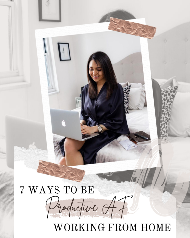 7 Ways To Be Productive AF Working From Home