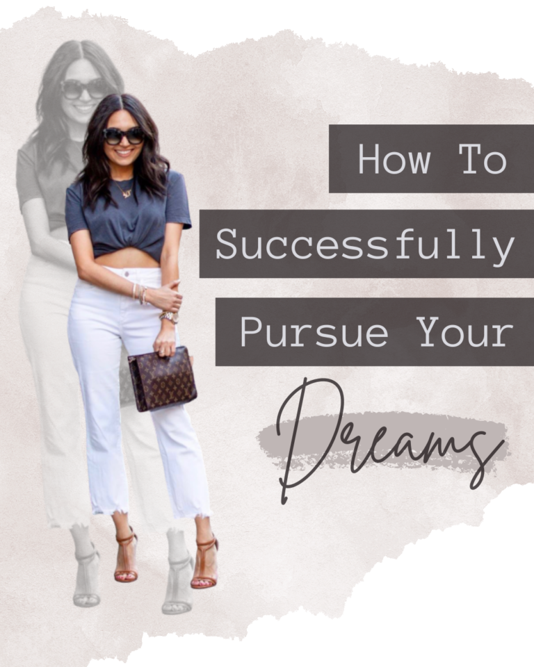 How To Successfully Pursue Your Dreams